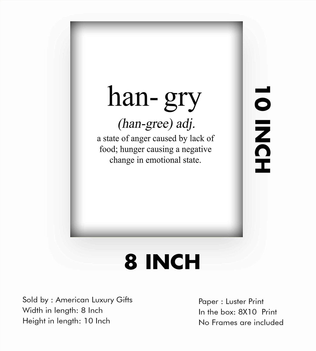 Hangry-State of Anger Caused By Lack of Food- Funny Wall Art Sign - 8 x 10" Humorous Typographic Poster Print-Ready to Frame. Ideal Home-Kitchen-Office-Restaurant-Cafe D?cor. Perfect Novelty Gift!
