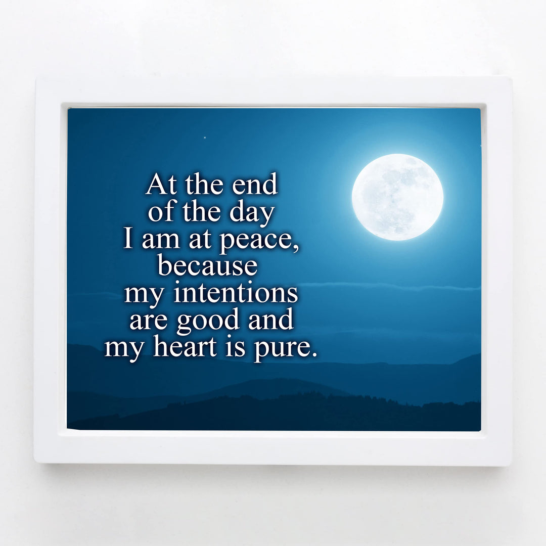 At the End of the Day, I Am At Peace Inspirational Quotes Wall Art Decor -10 x 8" Starry Night Print w/Full Moon Image-Ready to Frame. Positive Home-Office Decor. Great Reminder-Keep Heart Pure!
