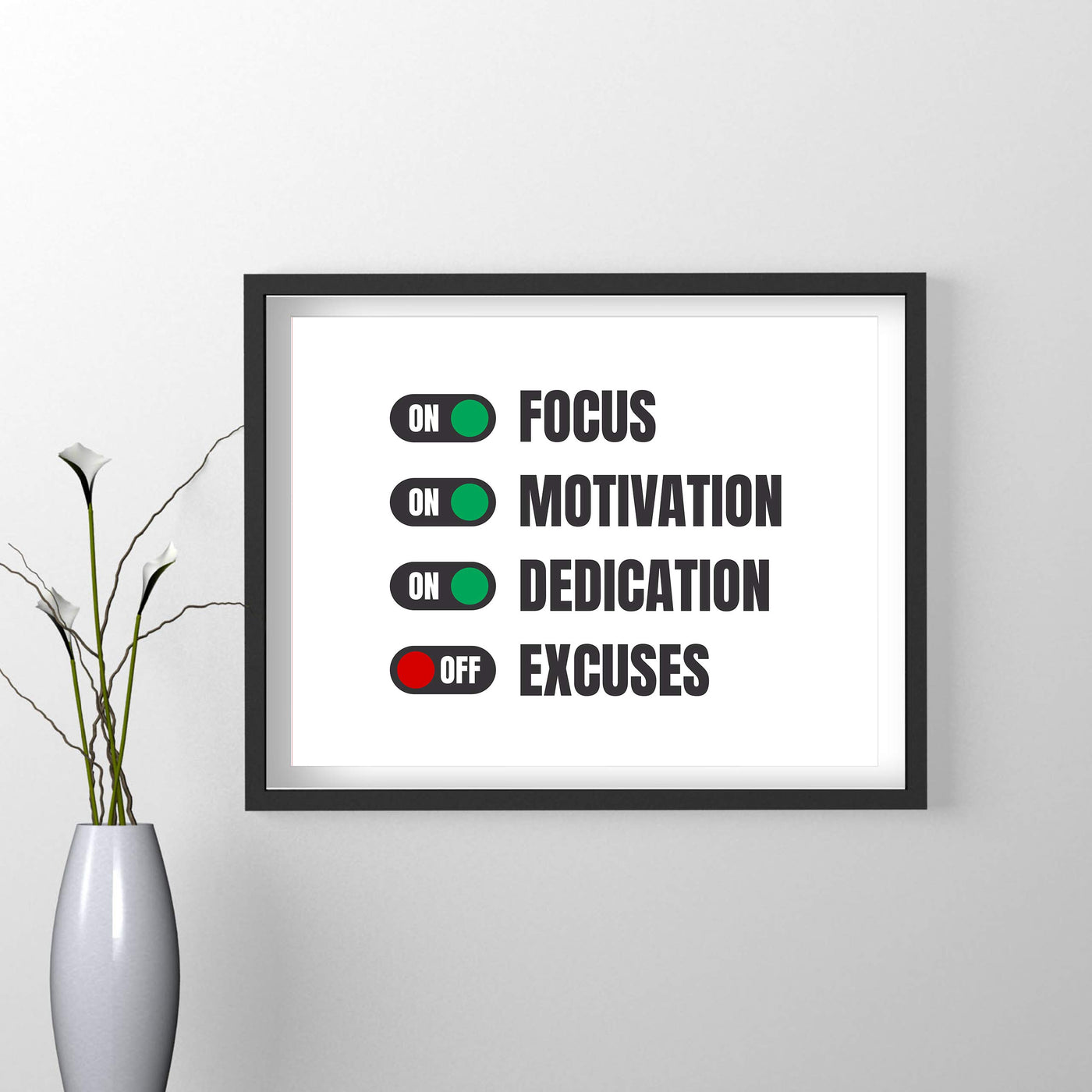 Turn On Focus-Motivation-Dedication Motivational Quotes Wall Art -14 x 11" Typographic Poster Print-Ready to Frame. Inspirational Home-Office-School-Dorm-Gym Decor. Great Sign-Turn Off Excuses!