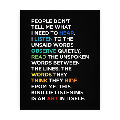 Listen to the Unsaid Words Inspirational Quotes Wall Decor -8 x 10" Motivational Print Wall Art -Ready to Frame. Positive Wall Decoration for Home-Office-Classroom-Work-Success Decor! Great Advice!