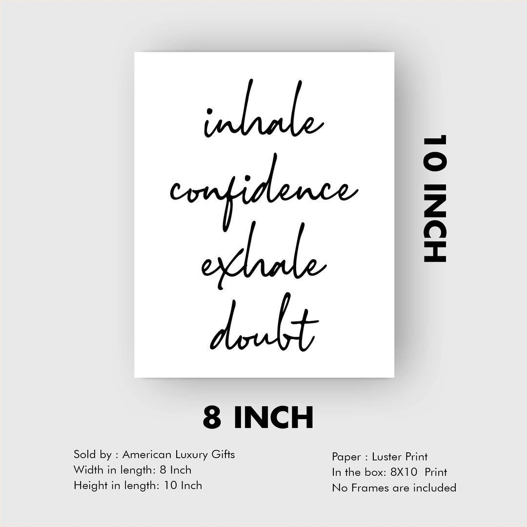 Inhale Confidence-Exhale Doubt-Spiritual Quotes Wall Art - 8 x 10" Inspirational Typographic Print-Ready to Frame. Motivational Home-Office-School-Yoga Studio-Spa Decor. Great Reminder to Breathe!