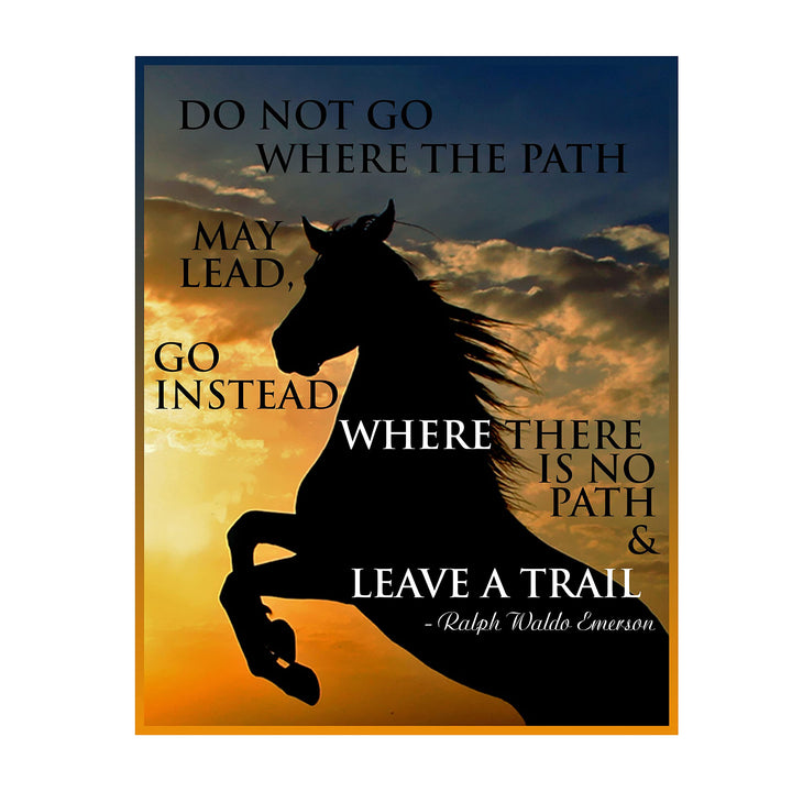 Ralph Waldo Emerson Quotes-"Go Where There Is No Path-Leave a Trail"-8 x 10" Poetic Wall Art. Sunset Photo Print w/Horse Silhouette-Ready To Frame. Home-Office-Study-School Decor. Great Poetry Gift!