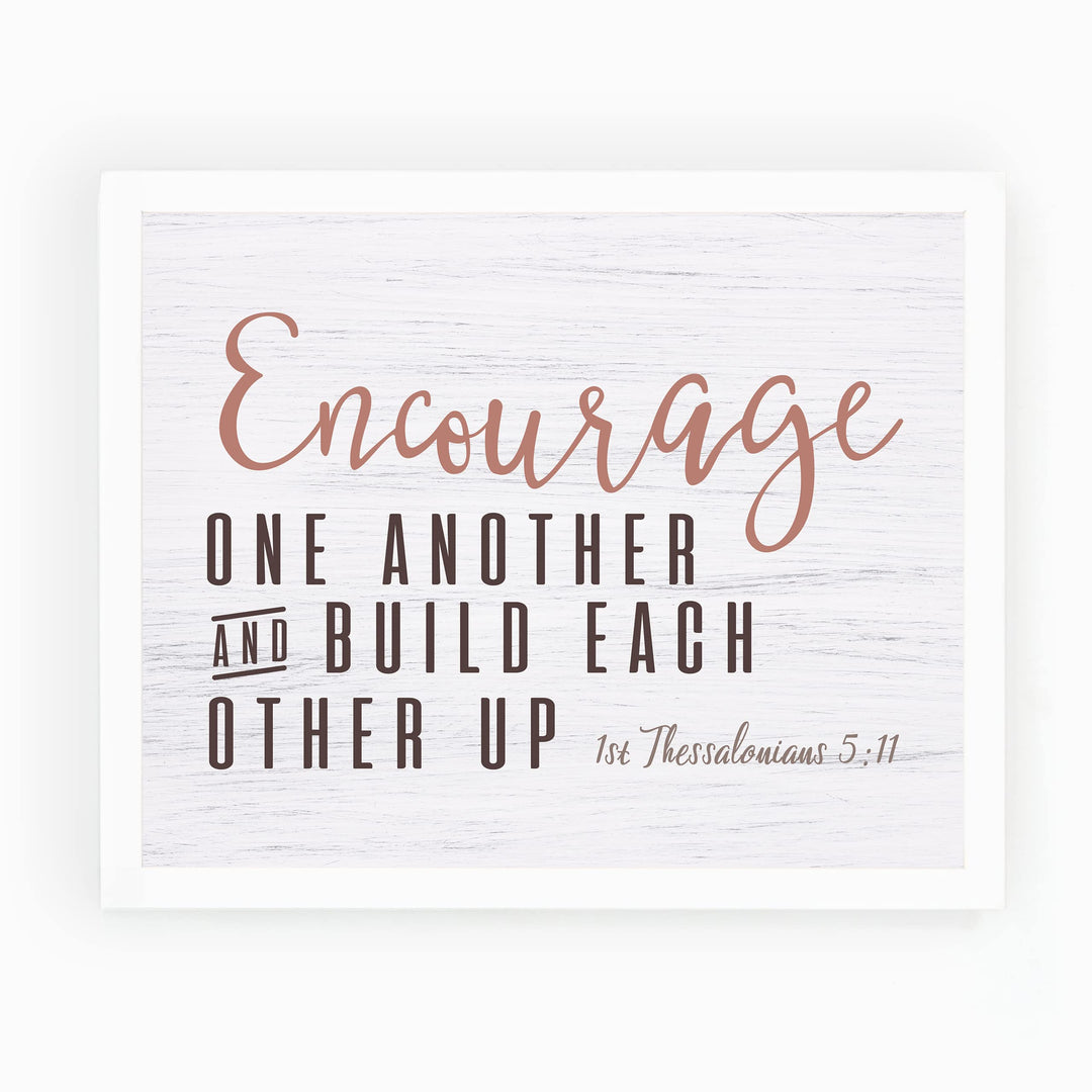 Encourage One Another &amp; Build Each Other Up -Bible Verse Wall Art -10 x 8" Rustic Christian Scripture Print-Ready to Frame. Home-Office-Church Decor. Thessalonians 5:11. Printed on Photo Paper.