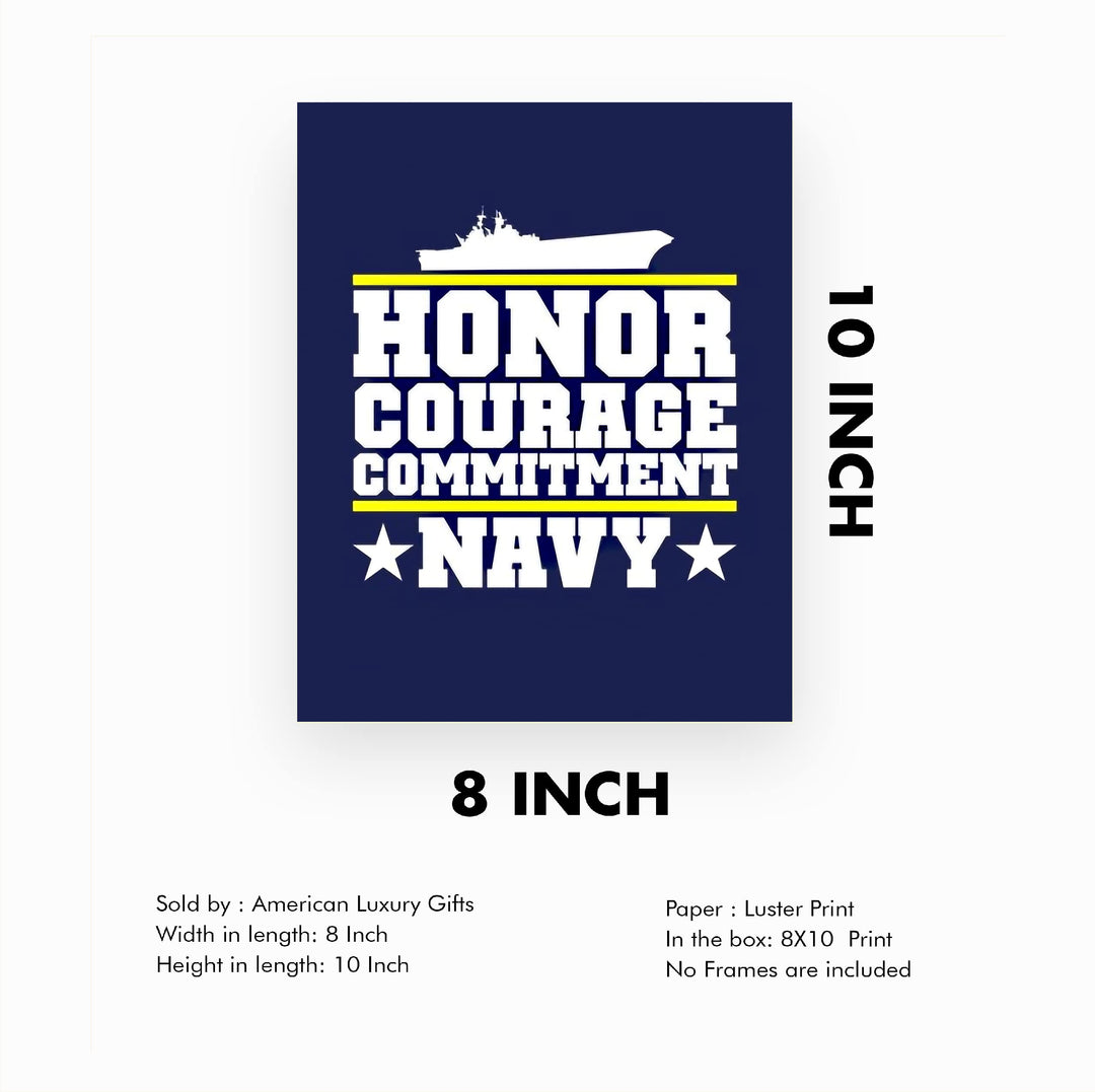 US Navy Quotes"Honor Courage Commitment" Naval Ship Wall Art Sign- 8 x 10" Blue USA Navy Seals Print -Ready To Frame. American Military Decor Poster Print for Home-Office-Garage-Bar-Man Cave Decor.