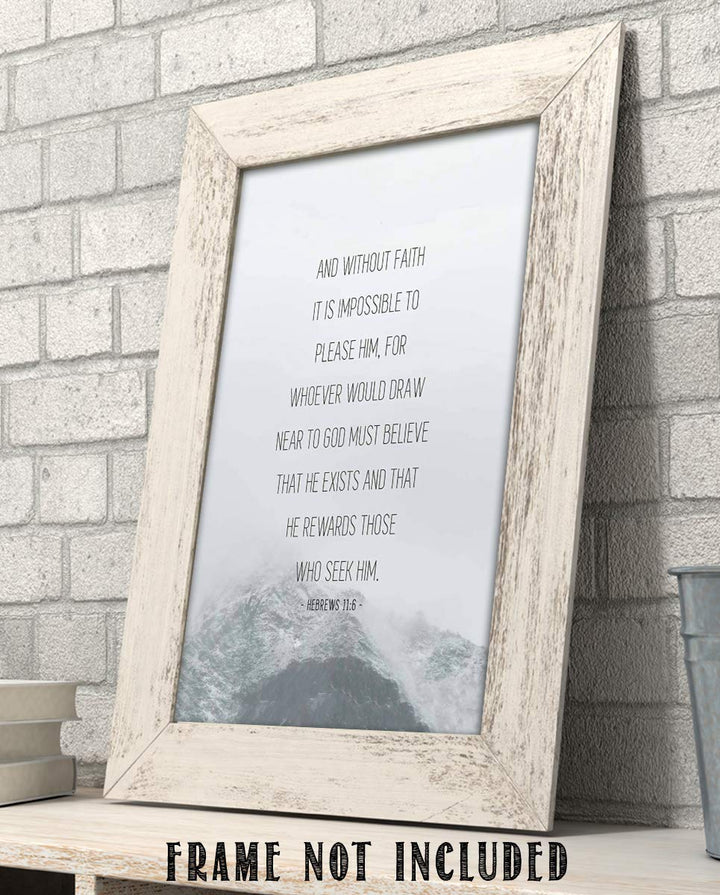 Without Faith-Impossible To Please Him Hebrews 11:6 Bible Verse Wall Art. 8 x 10" Typographic Design. Scripture Wall Print-Ready to Frame. Home-Office-Church D?cor. Perfect Christian Gift!