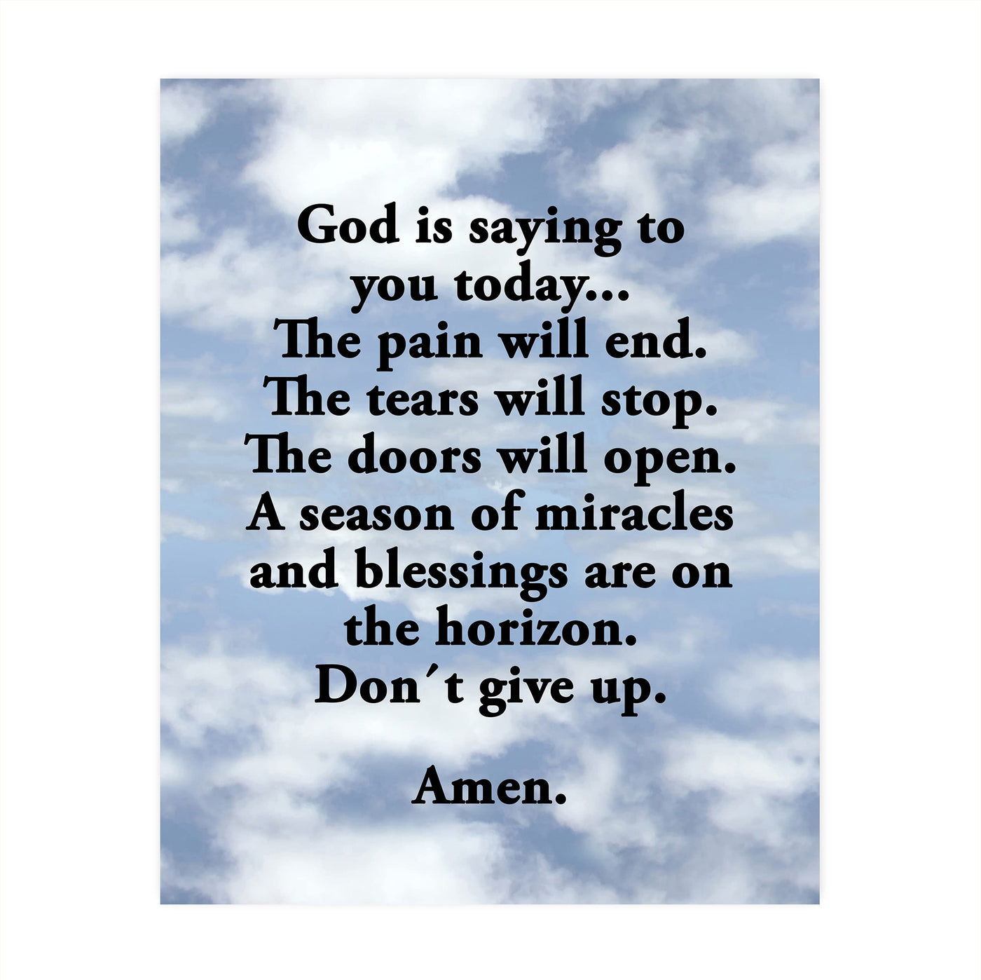 God Is Saying to You-Don't Give Up Inspirational Quotes Wall Decor-8 x 10" Christian Art Print-Ready to Frame. Motivational Home-Office-Religious-Church Decor. Great Gift of Faith & Inspiration!