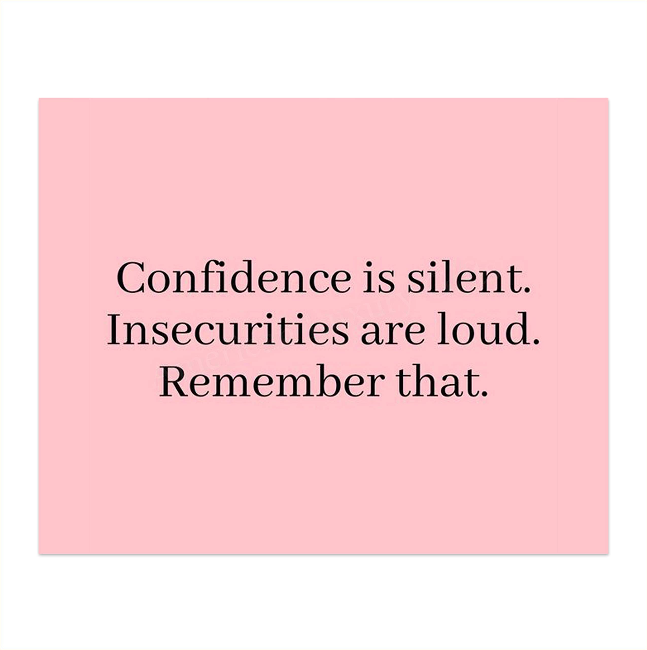 Confidence Is Silent-Insecurities Are Loud-Inspirational Quotes Wall Sign-10 x 8" Modern Typographic Print-Ready to Frame. Motivational ...