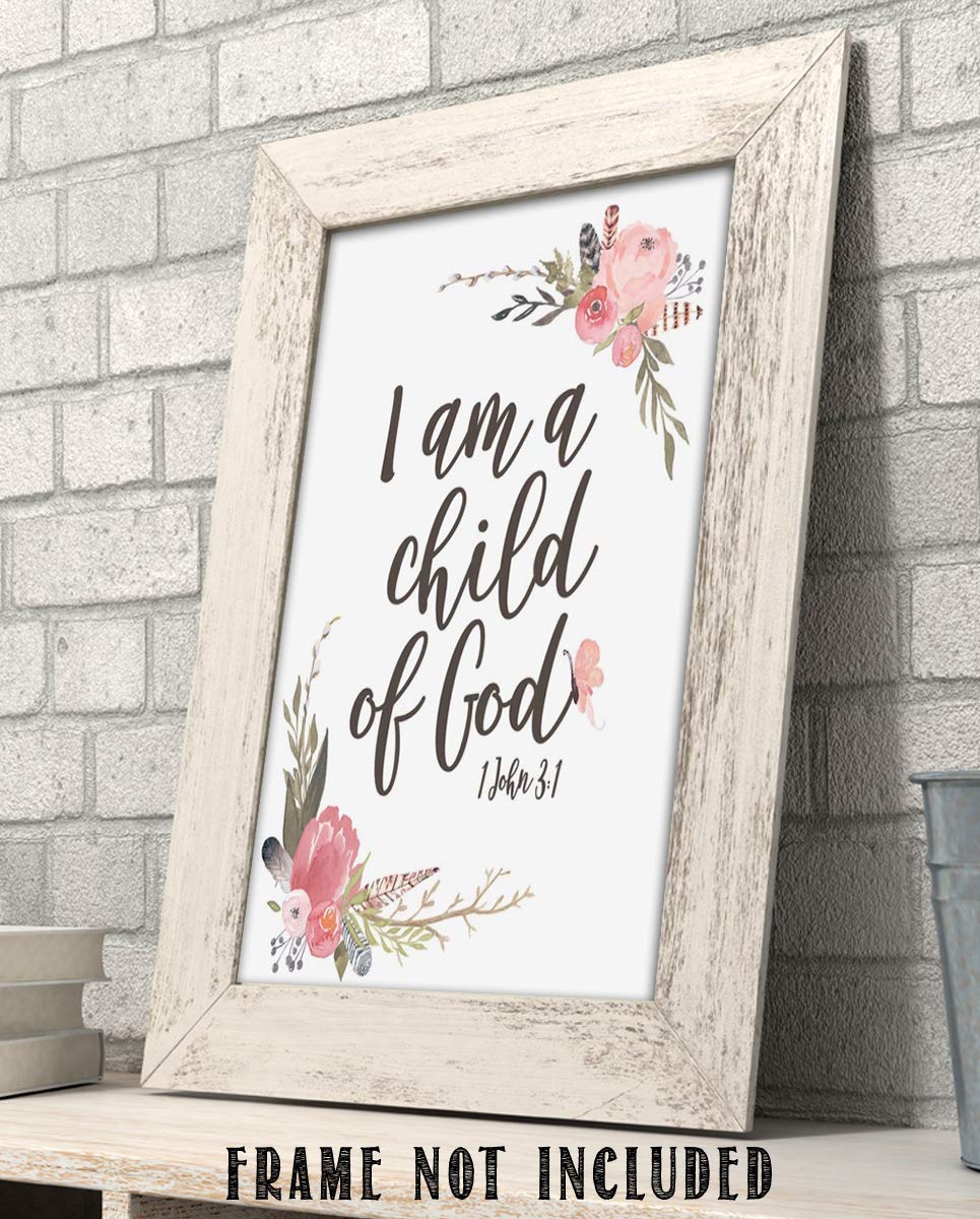 "I Am A Child of God"- 1 John 3: 1- Bible Verse Wall Art-8x10