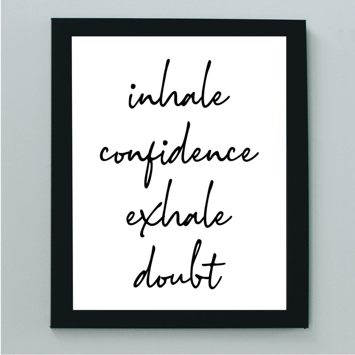 Inhale Confidence-Exhale Doubt-Spiritual Quotes Wall Art - 8 x 10" Inspirational Typographic Print-Ready to Frame. Motivational Home-Office-School-Yoga Studio-Spa Decor. Great Reminder to Breathe!
