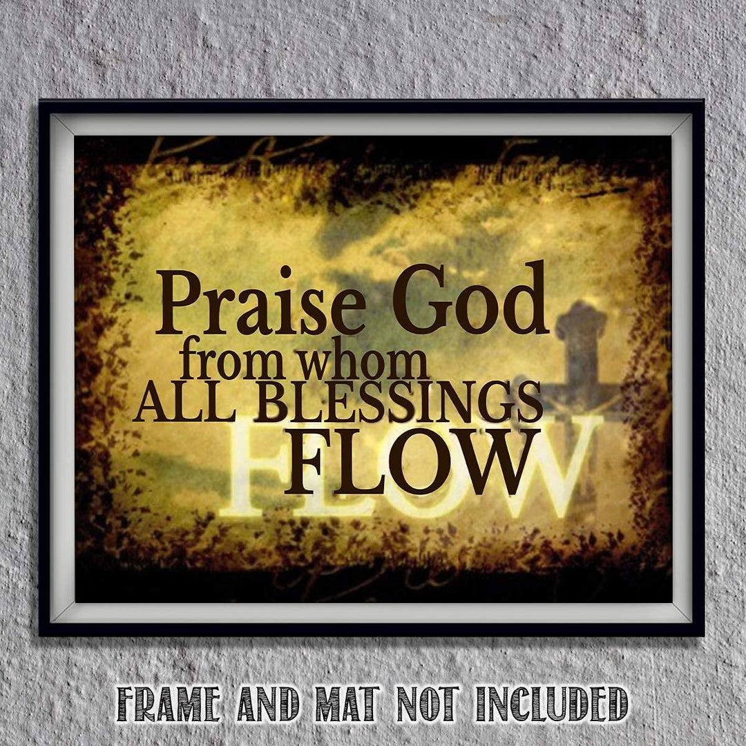 Praise God From Whom All Blessings Flow New Doxology- Spiritual Wall Art- 8x10-Modern Typography Print-Ready To Frame- Home D?cor- Church D?cor-Christian Gifts. Great Reminder To Praise- Psalm 148.