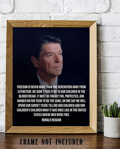 Ronald Reagan Quotes Wall Art-"Freedom is One Generation Away"- 8 x 10"