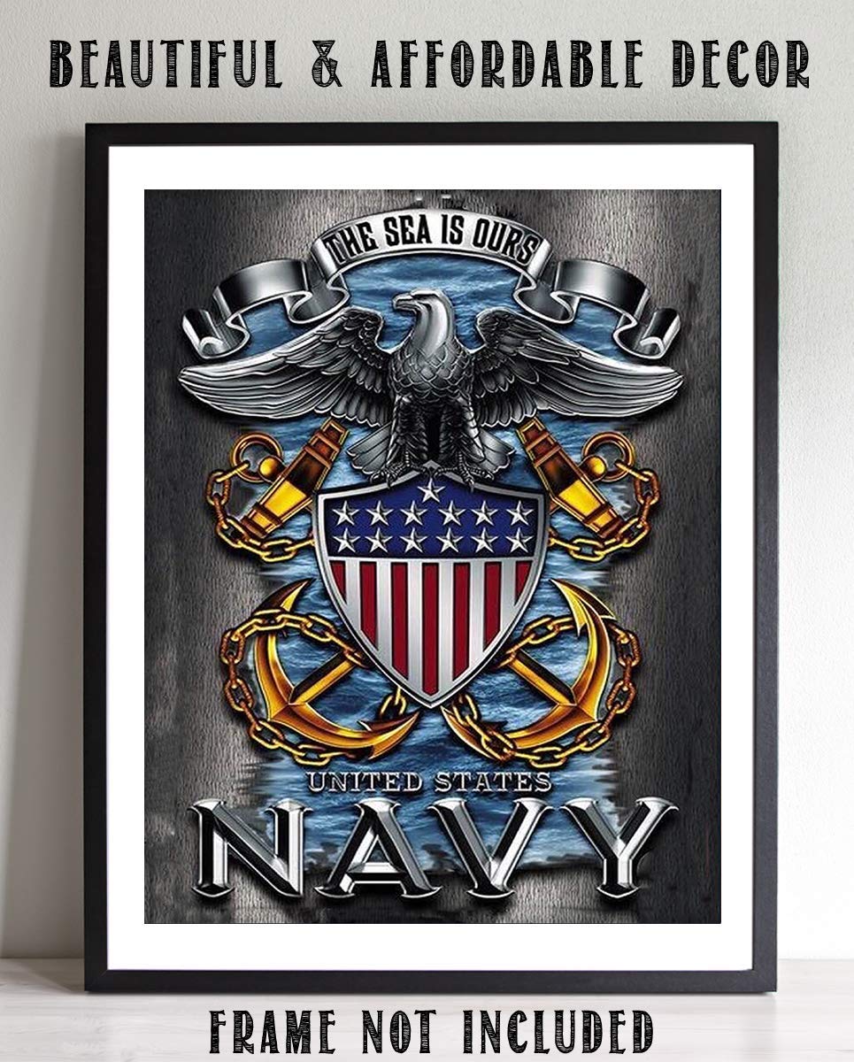 U.S. Navy Eagle Emblem Poster Print-8 x 10"- Naval Wall Art Prints-Ready To Frame."The Sea is Ours" with Eagle, Anchors &amp; Flag. Home-Office-Military Decor. Great Gift to Display Naval Military Pride!