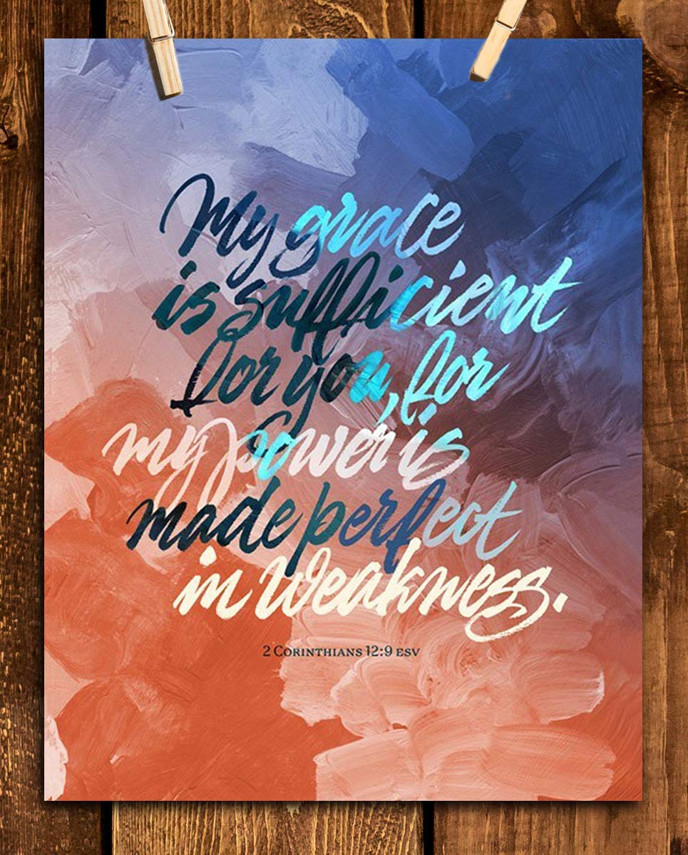 My Grace &amp; Power is Perfect- 2 Corinthians 12:9- Bible Verse Wall Art-8x10- Scripture Wall Art- Ready to Frame. Home D?cor, Office D?cor- Christian Wall Art. Great Inspirational &amp; Encouraging Verse.