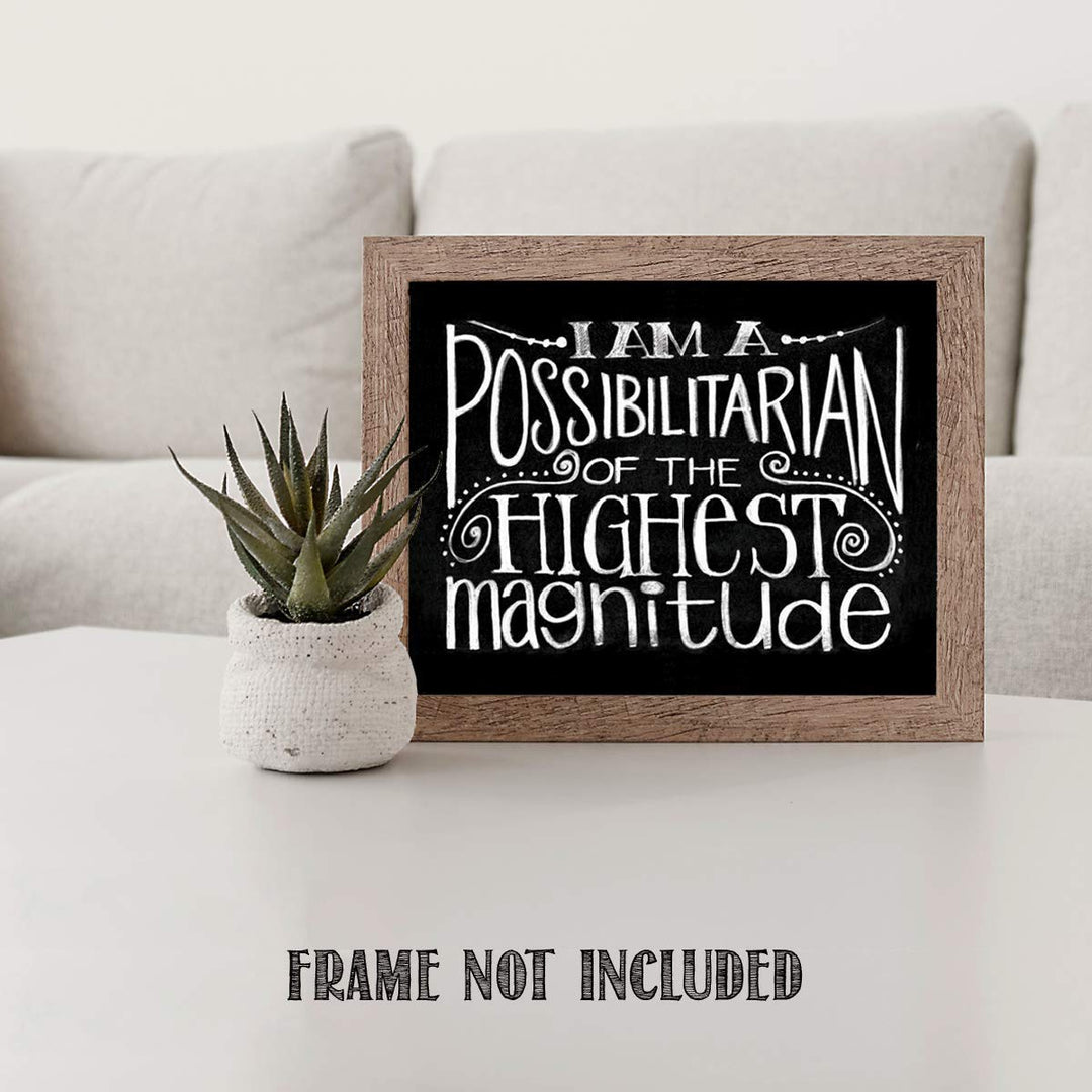 I Am A Possibilitarian-Inspirational Wall Art- 8 x 10 Chalkboard Replica Wall Art Print-Ready to Frame. Motivational Wall Art- Home D?cor-Office D?cor. Perfect To Teach Children &amp; Students.