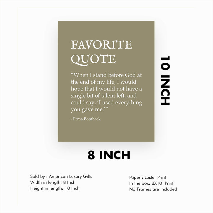 Erma Bombeck-"Favorite Quote" Inspirational Wall Sign -8 x 10" Funny Book Quotes Art Print-Ready to Frame. Modern Typographic Design. Home-Office-Studio Decor. Great Gift of Humor and Inspiration!