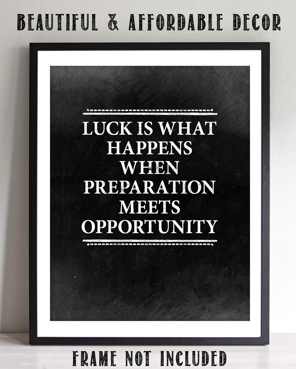 Luck Happens When Preparation Meets Opportunity-Motivational Wall Art-8 x 10" Distressed Typographic Poster Print-Ready to Frame. Ideal for Home-Office-School-Gym D?cor. Get Prepared To Win!