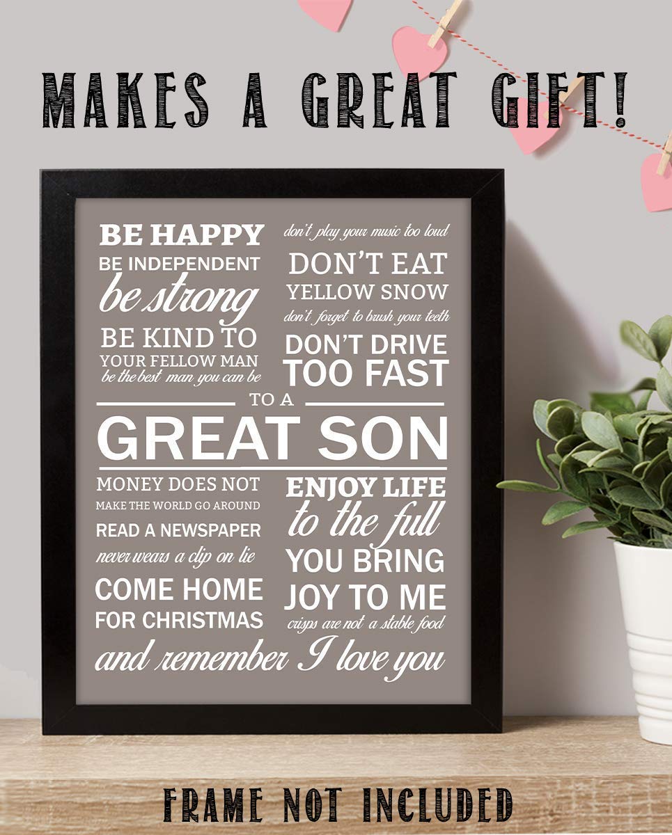 To A Great Son 8 x 10" Wall Art Sign-"Words To Live By" Humorous Typographic Wall Decor-Ready to Frame. Fun &amp; Inspirational- Lifetime Keepsake for Any Son On Any Occasion. Great Graduation Gift!