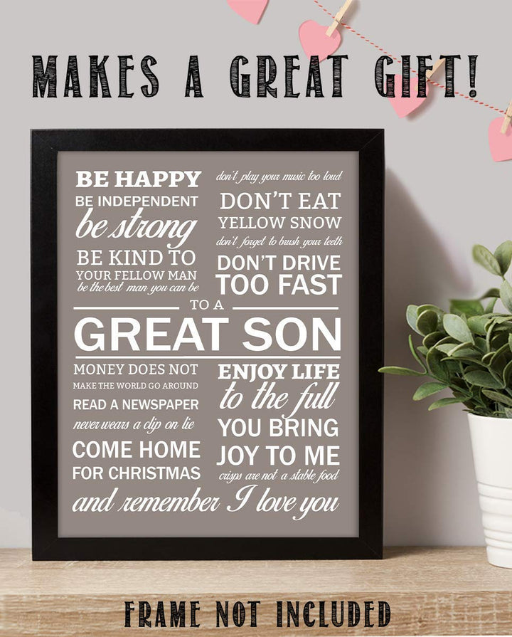 To A Great Son 8 x 10" Wall Art Sign-"Words To Live By" Humorous Typographic Wall Decor-Ready to Frame. Fun &amp; Inspirational- Lifetime Keepsake for Any Son On Any Occasion. Great Graduation Gift!