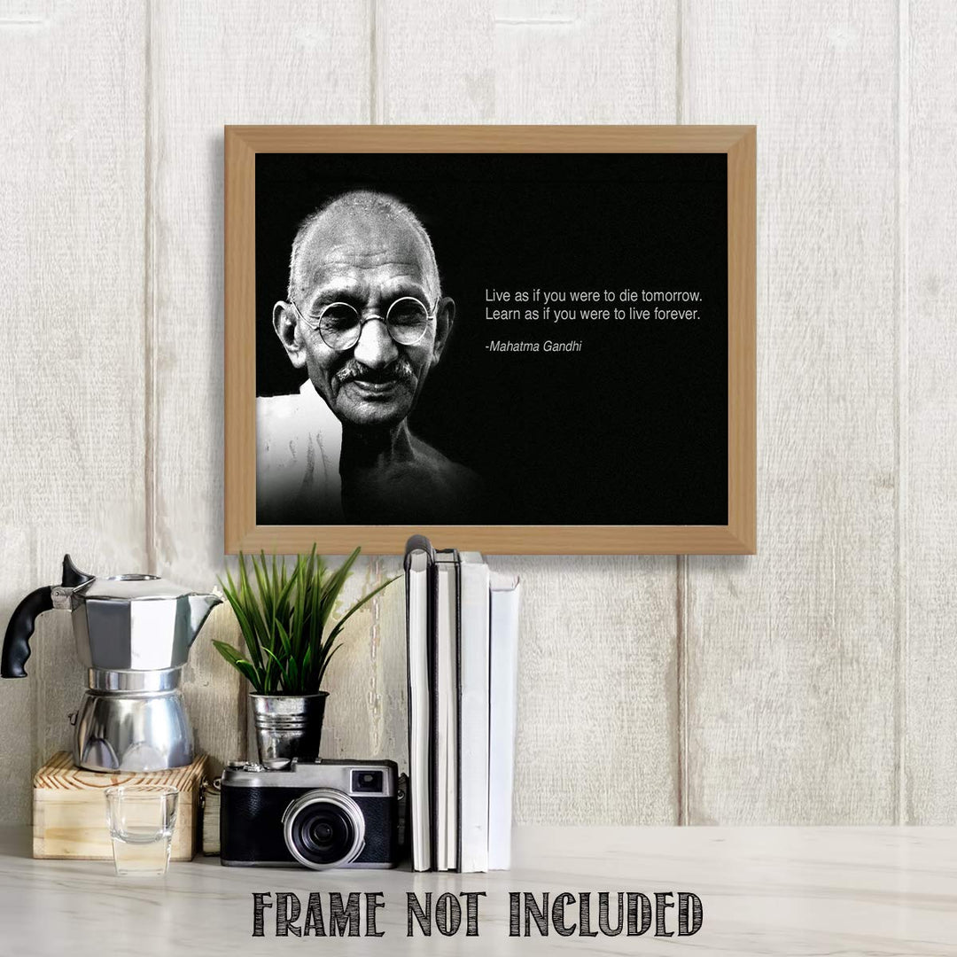 GANDHI"Live" Quotes Wall Art-"Live As If You Were Going To Die Tomorrow"- 10 x 8"- Art Wall Print-Ready to Frame. Home D?cor- Office D?cor. Mahatma Quotes-Perfect Gift for Motivation-Zen-Inspiration
