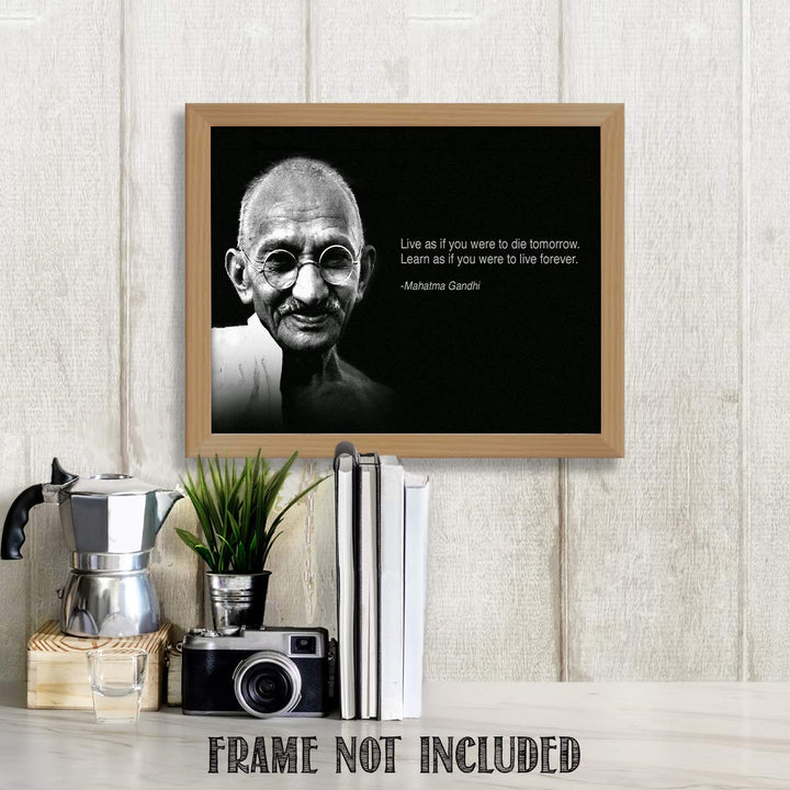 GANDHI"Live" Quotes Wall Art-"Live As If You Were Going To Die Tomorrow"- 10 x 8"- Art Wall Print-Ready to Frame. Home D?cor- Office D?cor. Mahatma Quotes-Perfect Gift for Motivation-Zen-Inspiration