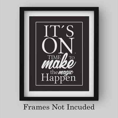 It's ON-Time to Make the Magic Happen Motivational Quotes Wall Sign-8x10" Inspirational Art Print-Ready to Frame. Modern Typographic Decor for Home-Office-Desk-School-Gym. Great Gift of Motivation!