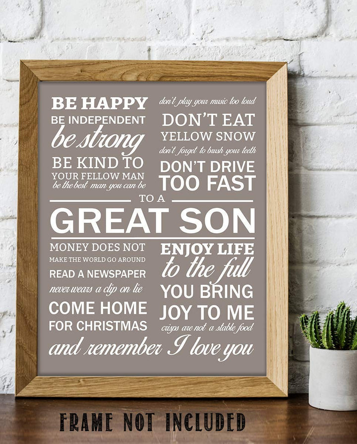 To A Great Son 8 x 10" Wall Art Sign-"Words To Live By" Humorous Typographic Wall Decor-Ready to Frame. Fun &amp; Inspirational- Lifetime Keepsake for Any Son On Any Occasion. Great Graduation Gift!