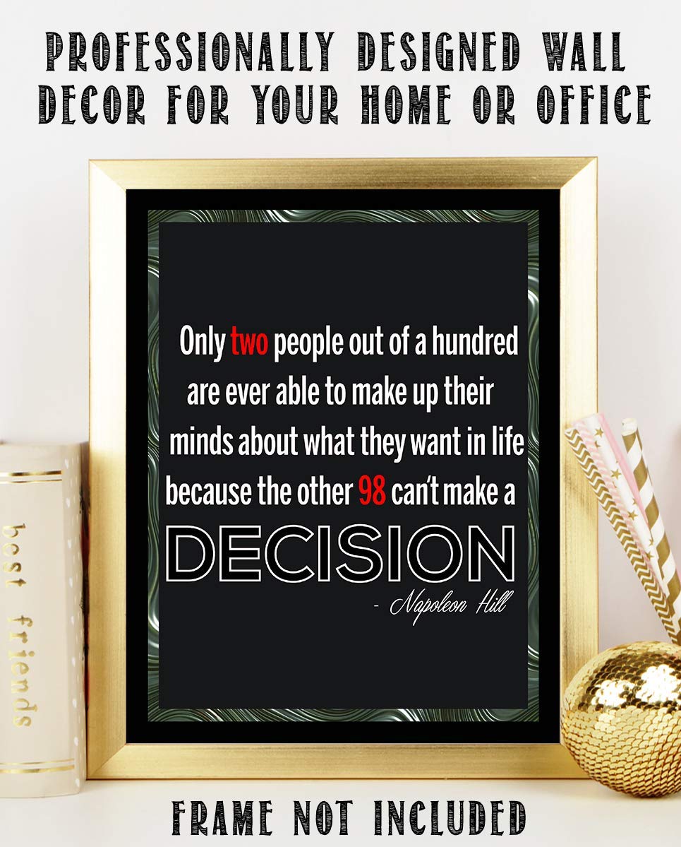 Napoleon Hill Quotes-"Only 2% Ever Make A Decision"- 8 x 10"- Inspirational Poster Print-Ready to Frame. Modern Typographic Wall Art for Home-Office-School-Gym D?cor. Perfect Gift of Motivation!