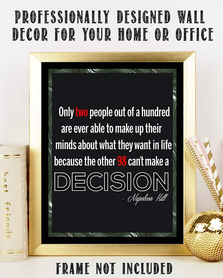 Napoleon Hill Quotes-"Only 2% Ever Make A Decision"- 8 x 10"- Inspirational Poster Print-Ready to Frame. Modern Typographic Wall Art for Home-Office-School-Gym D?cor. Perfect Gift of Motivation!