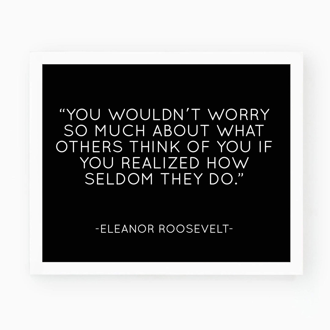 Eleanor Roosevelt Quotes Wall Art-"You Wouldn&