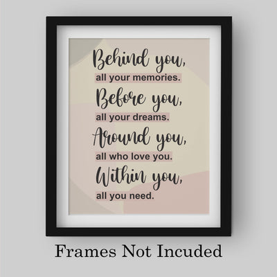 Behind-Before-Around-Within You- All You Need- Inspirational Quotes Wall Art -8 x 10" Motivational Typography Print -Ready to Frame. Perfect Home-Office-Classroom-Inspiration Decor. Great Gift!