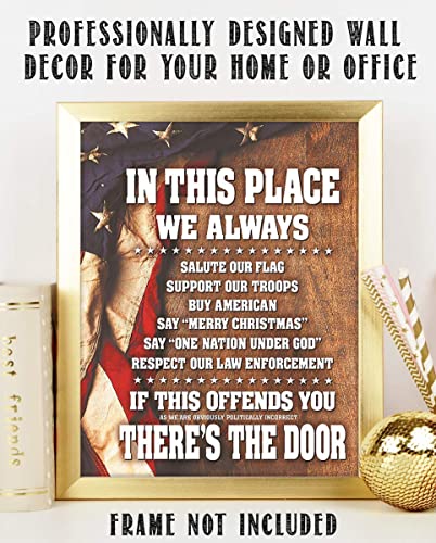 "In This Place-We Salute the Flag &amp; Support Our Troops"-8x10"