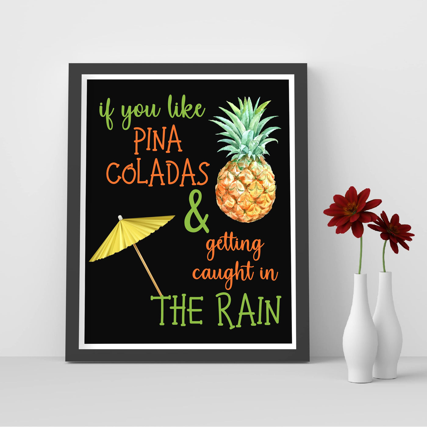 If You Like Pina Coladas- Caught In the Rain Funny Beach Wall Decor -Tiki Bar Sign -8 x 10" Tropical Song Art Print -Ready to Frame. Home-Office-Beach House-Coastal-Ocean Themed Decor. Fun Gift!!