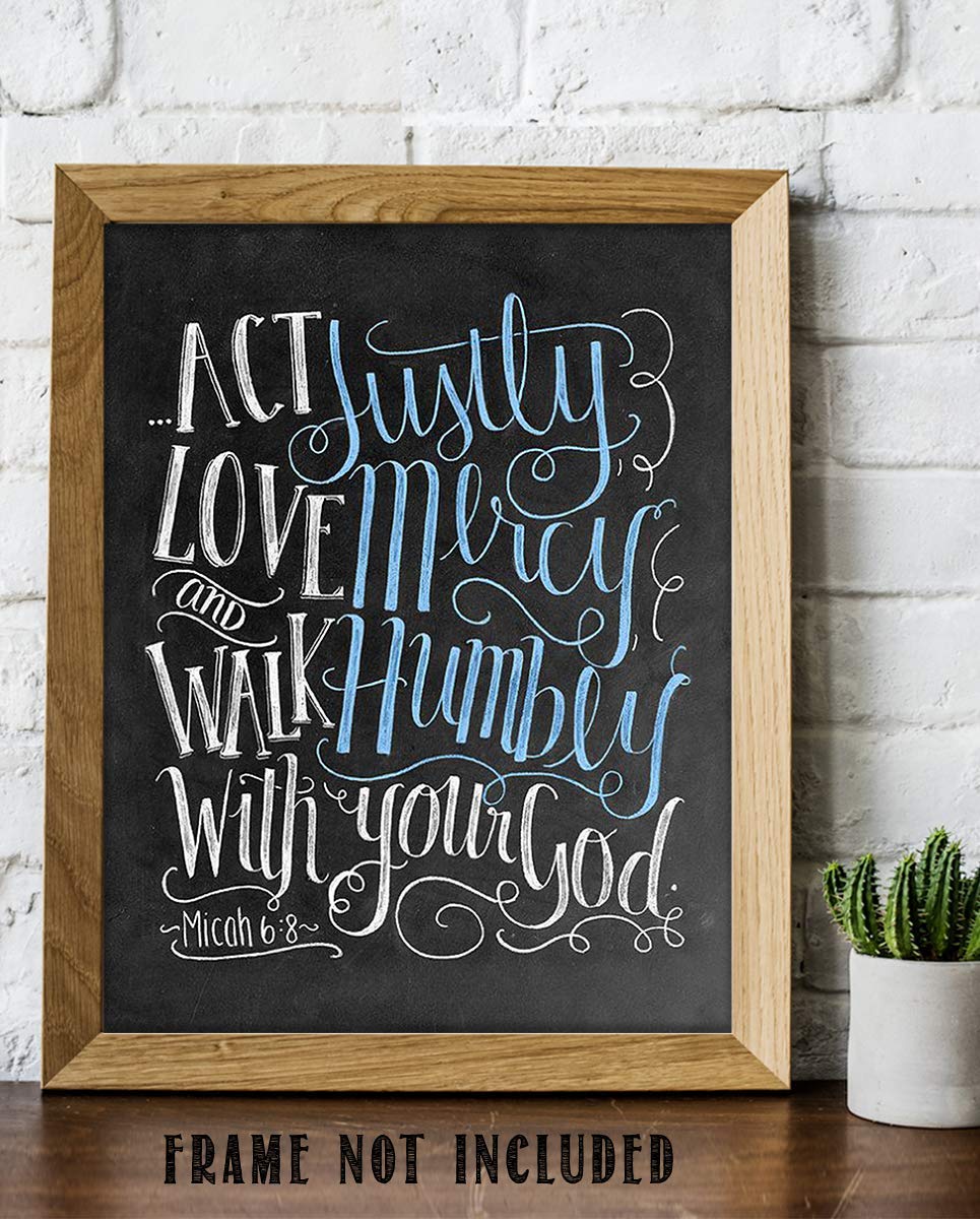 Act Justly, Love Mercy &amp; Walk Humbly w/Your God-Micah 6:8- Bible Verse Wall Print-8x10"- Chalkboard Scripture Wall Art Replica- Ready to Frame. Home D?cor-Office D?cor-Christian Gifts. Great Verse.