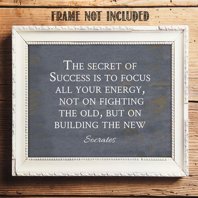 The Secret To Success-Building the New- Socrates Quotes Wall Art- 8 x 10" Motivational Wall Print-Ready to Frame. Modern Typographic Design-Home-Office-School D?cor. Perfect Gift for Motivation.