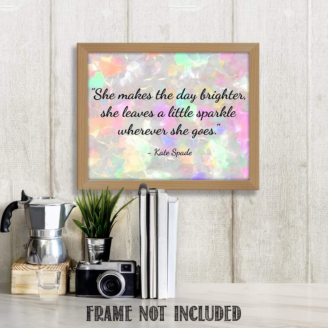 Kate Spade- Quotes Wall Art- ?She Leaves a Little Sparkle Wherever She Goes?- 10 x 8" Wall Art Print- Ready to Frame. Modern Home D?cor- Office D?cor. Perfect Fun Gift for Dynamic &amp; Empowered Women.