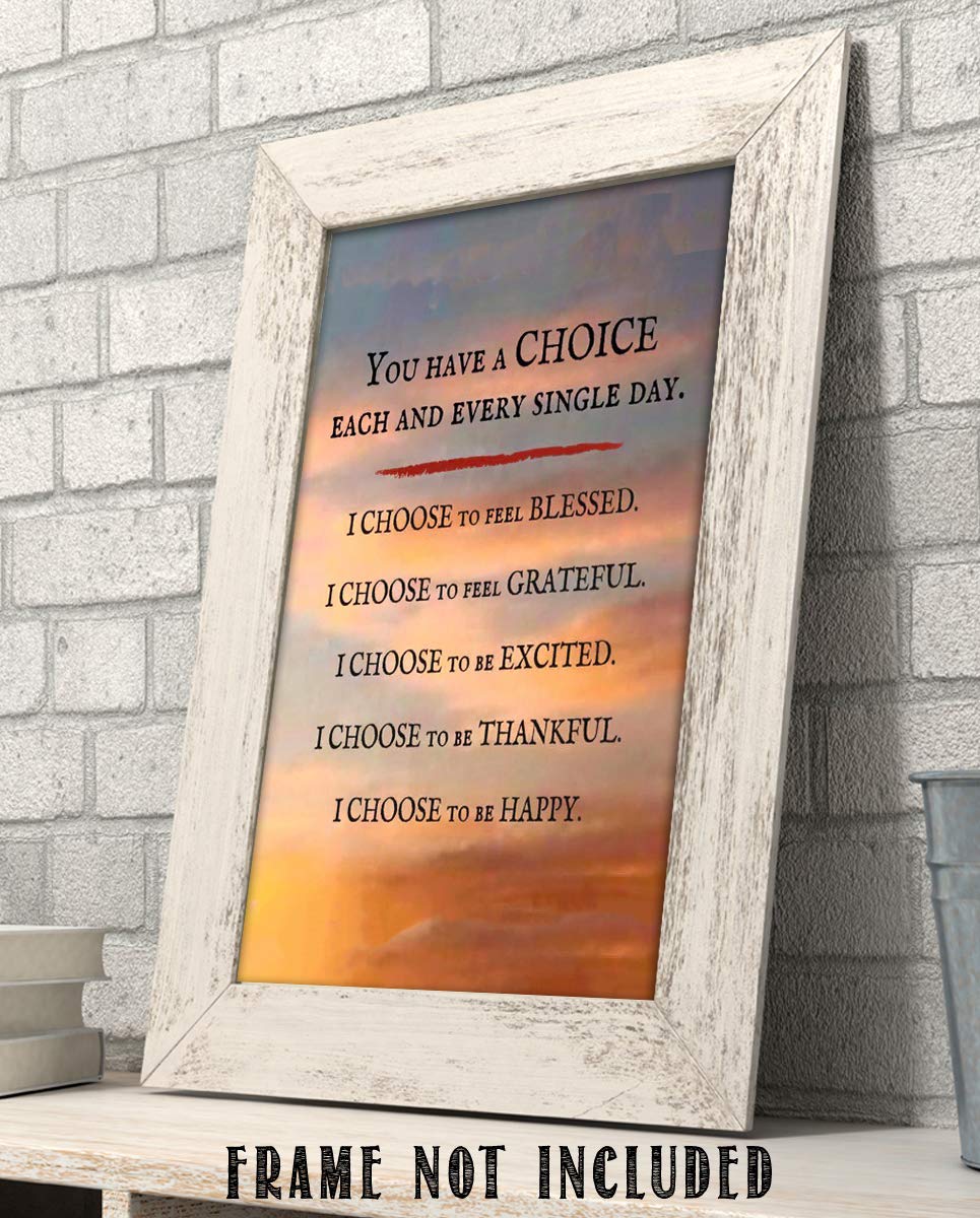 "I Choose To Feel Blessed-Grateful-Happy"- Inspirational Wall Art- 8 x 10"