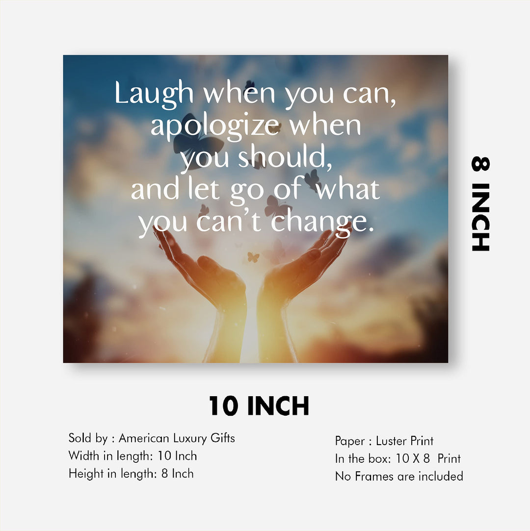 Laugh When You Can-Let Go of What You Can&