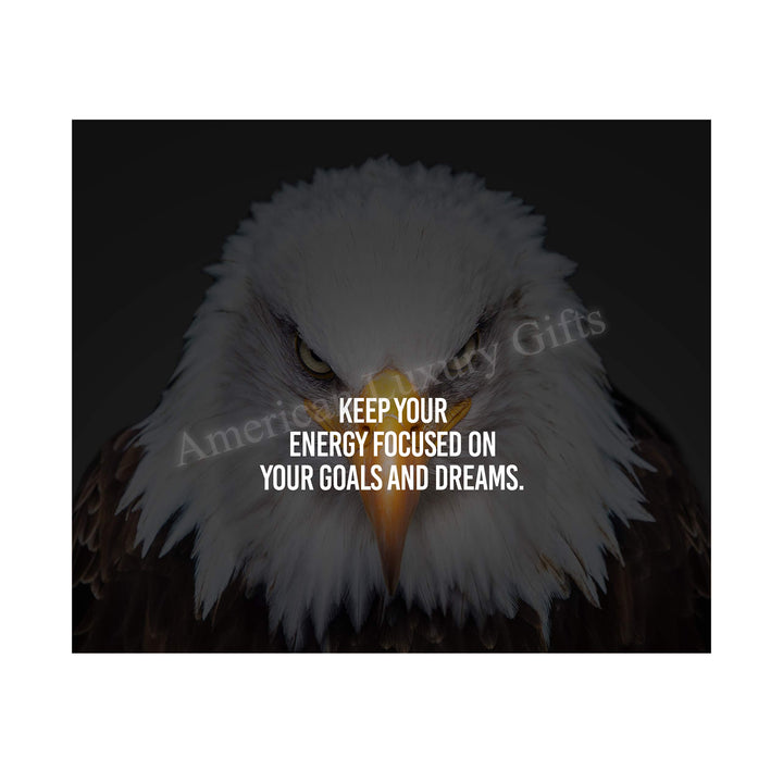 Keep Energy Focused On Your Goals &amp; Dreams Motivational Wall Art-10 x 8" Modern Typographic on Bald Eagle Photo Print-Ready to Frame. Home-Office-Studio-School-Gym Decor. Great Sign for Motivation!