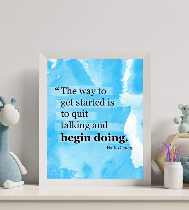 Walt Disney Quotes Wall Art- ?Get Started By Quit Talking &amp; Begin Doing?- 8 x 10" Modern Abstract Art Print- Ready to Frame. Home-Office-Classroom D?cor. Perfect Gift for Motivation &amp; Inspiration!