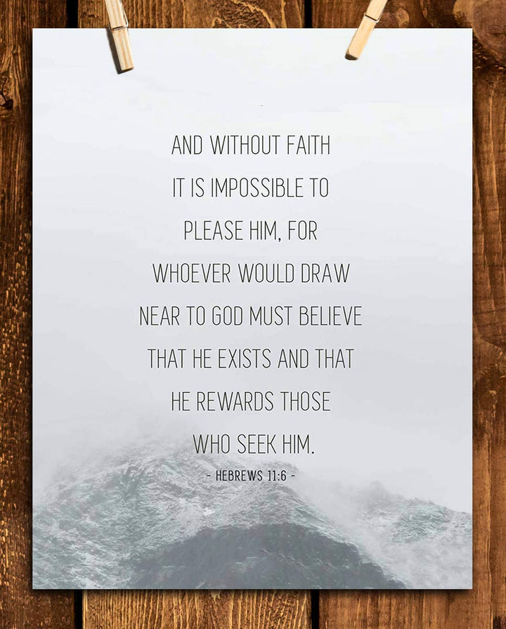 Without Faith-Impossible To Please Him Hebrews 11:6 Bible Verse Wall Art. 8 x 10" Typographic Design. Scripture Wall Print-Ready to Frame. Home-Office-Church D?cor. Perfect Christian Gift!