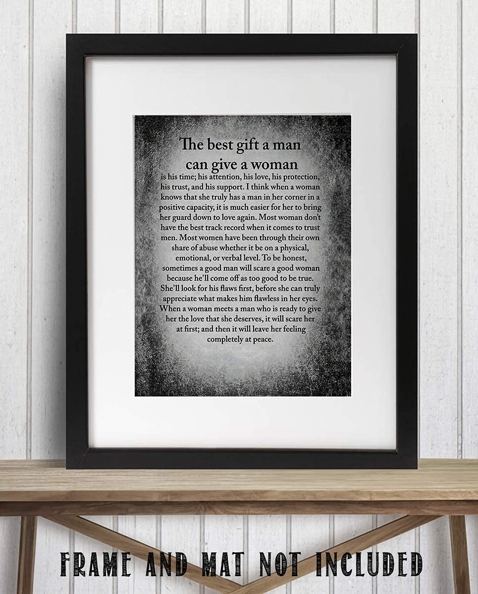 The Best Gift a Man Can Give a Woman- Inspirational Wall Print- 8 x 10"- Wall Art -Ready to Frame. Perfect For Spouse &amp; Partners. Great Engagement-Wedding Gift. Encouraging Reminders For Your Man.