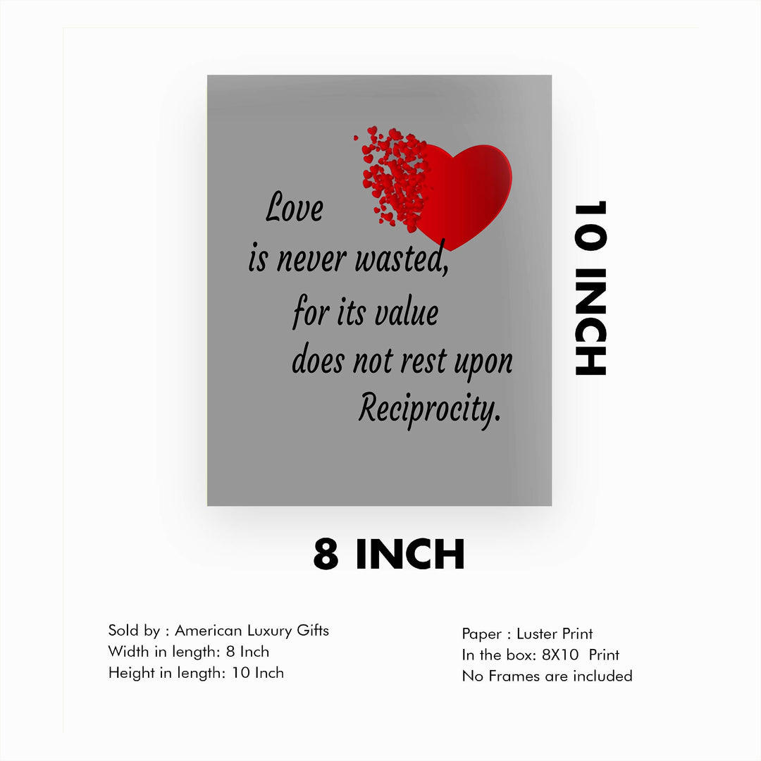 Love Is Never Wasted Love Quotes Wall Art -8 x 10" Poetic Typographic Art Print-Ready to Frame. Home-Bedroom-Office-Studio Decor. Loving Message for Spouses-Newlyweds-Partners. Great Romantic Gift!