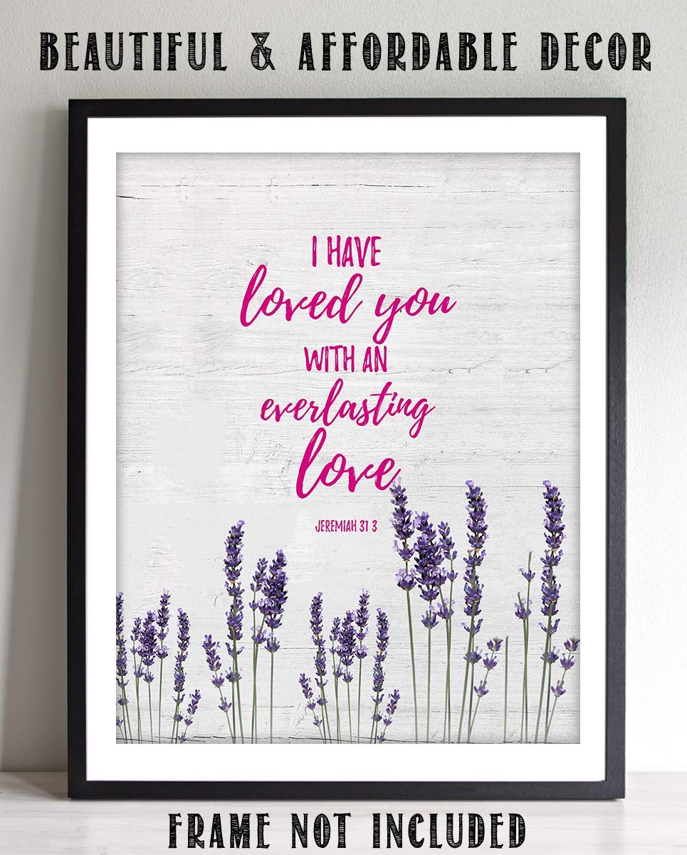 Jeremiah 31:3-"I Have Loved You With An Everlasting Love"-Bible Verse Wall Art-8x10"-Scripture Wall Print-Ready to Frame. Distressed Wood-Floral Design Print. Home-Church-Office D?cor. Christian Gifts