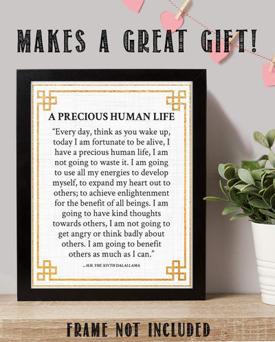 Dalai Lama Quotes- Wall Art"Precious Human Life"- 8 x 10" Modern Design Art Print-Ready to Frame. Inspirational Home D?cor, Studio & Office D?cor. Perfect Life Quotes- Be Thankful For Every Day!