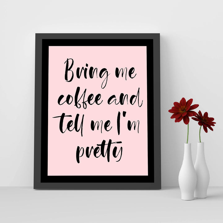 Bring Me Coffee and Tell Me I&