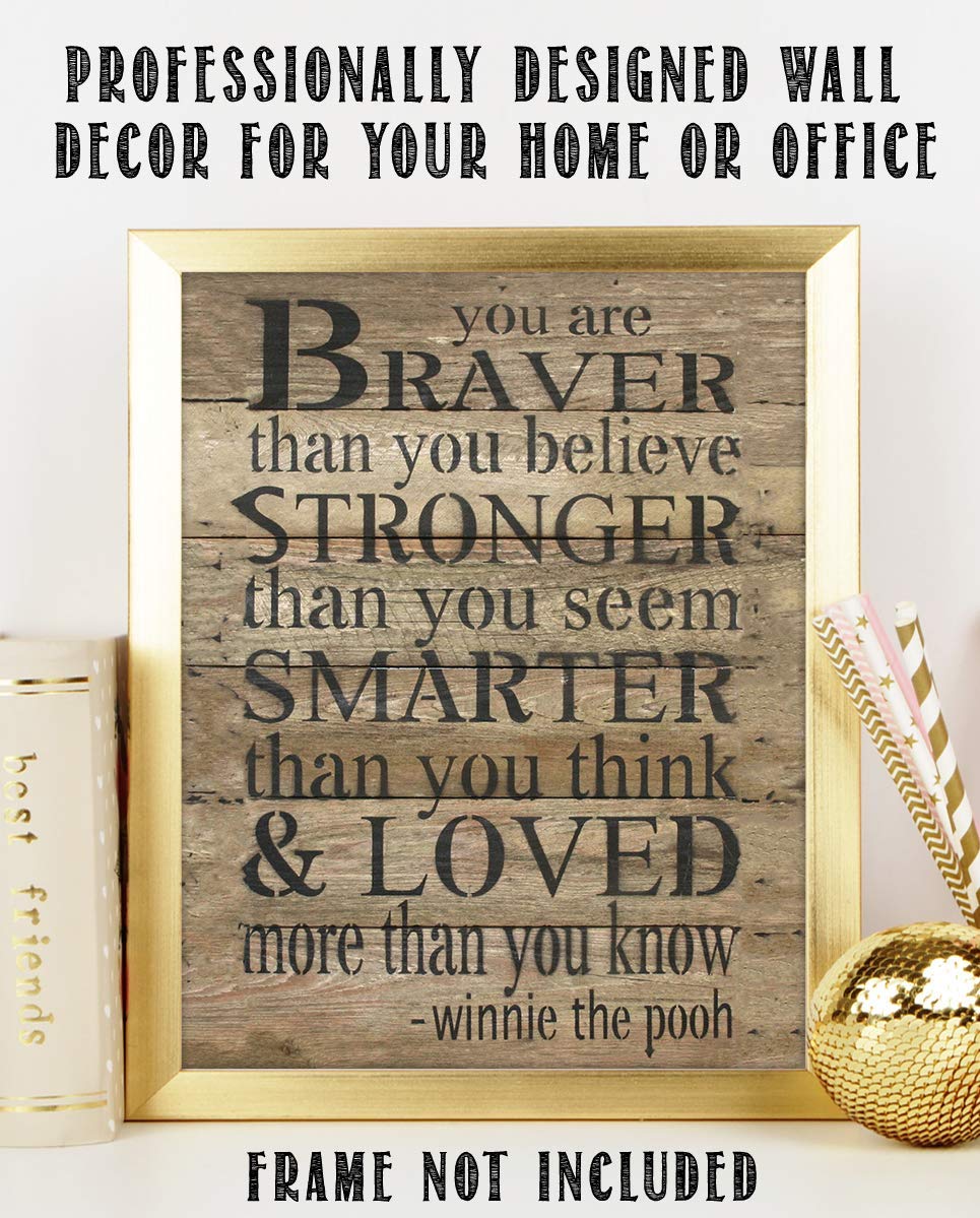 Winnie the Pooh Quotes-Wall Art Decor-"You are Braver-Stronger-Smarter" 8 x 10