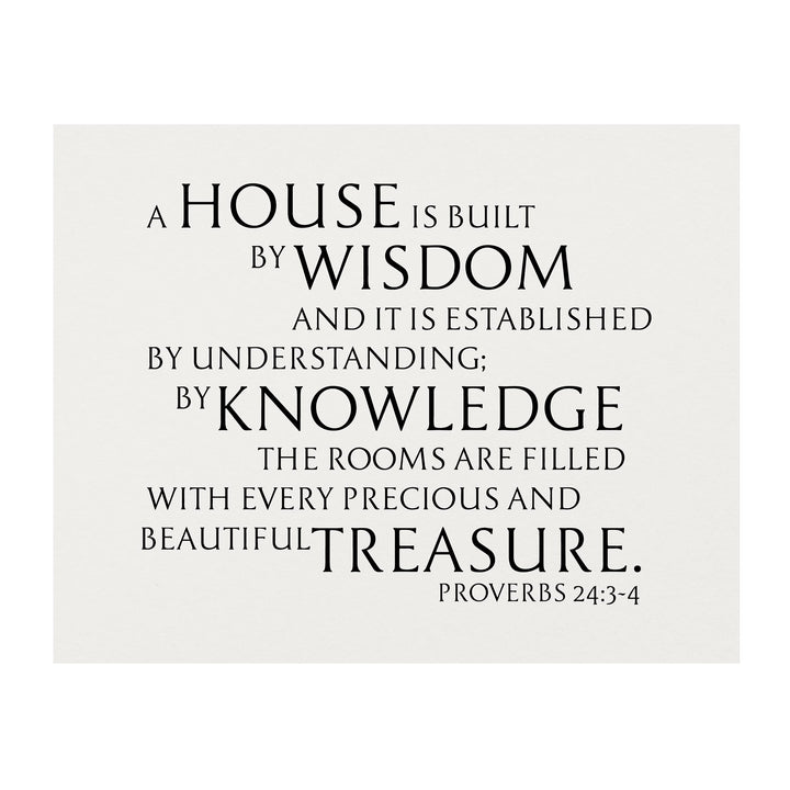 By Wisdom a House Is Built- Bible Verse Wall Art -14 x 11" Farmhouse Scripture Print -Ready to Frame. Inspirational Decoration for Home-Office-Church Decor. Great Religious Gift! Proverbs 24:3-4