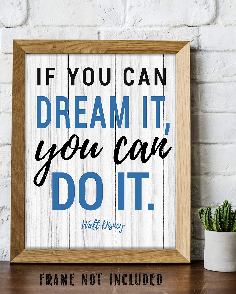Walt Disney Quotes Wall Art- ?If You Can Dream It, You Can Do It!?- 8 x 10" Rustic Wood Sign Replica Print- Ready to Frame. Home D?cor- Office D?cor. Perfect Gift for Motivation &amp; Inspiration.