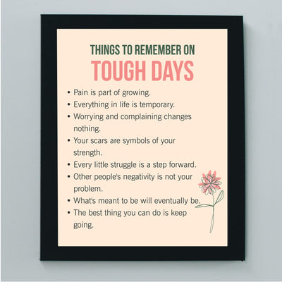 Things to Remember on Tough Days Inspirational Quotes Wall Art Sign -8 x 10" Pink Floral Wall Print -Ready to Frame. Motivational Home-Office-Classroom-Library-Positive Decor Gifts & Reminders!