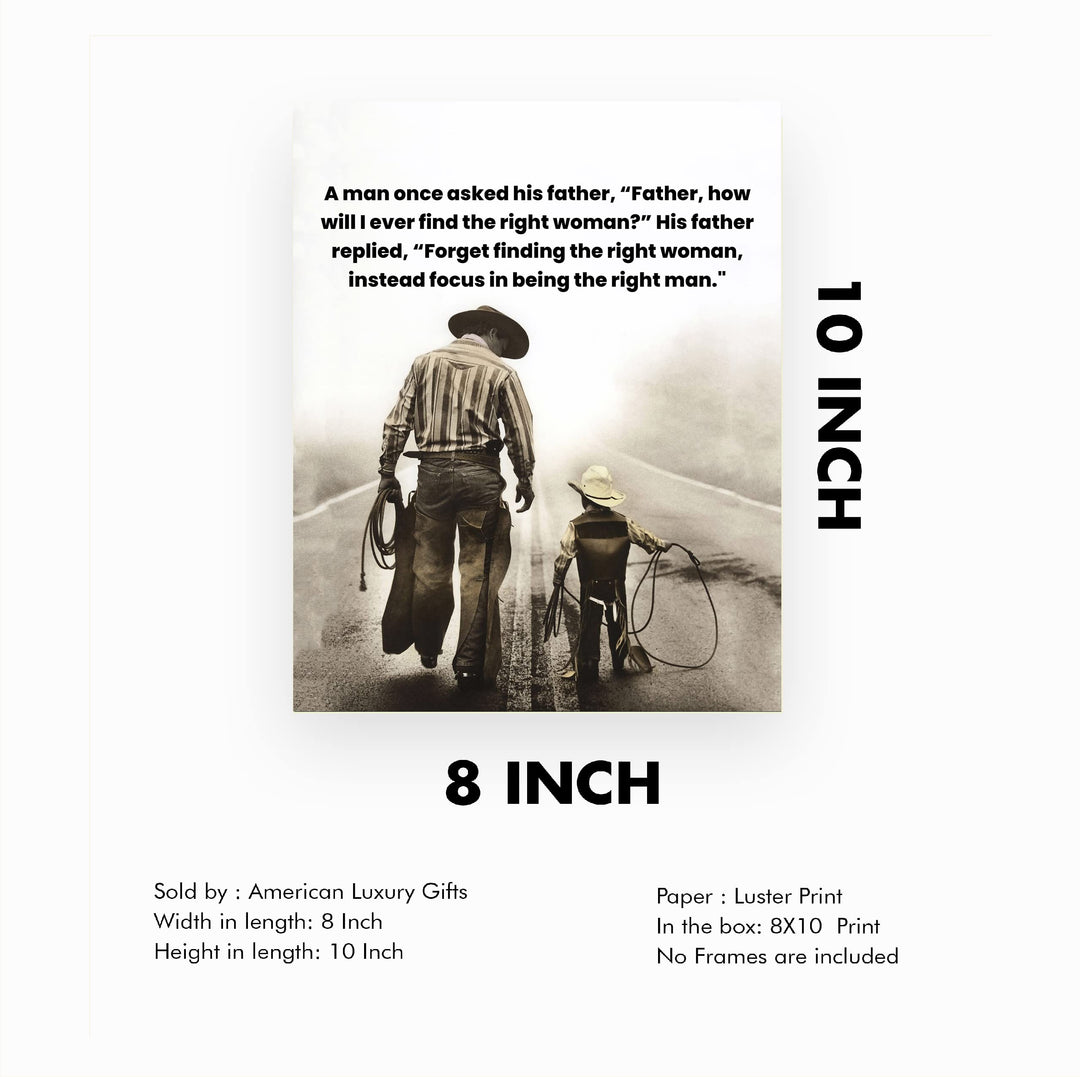Focus On Being the Right Man Inspirational Western Wall Art -10 x 8" Rustic Cowboy with Son Photo Print -Ready to Frame. Farmhouse Decor for Home-Office-Barn-Cave. Great Life Lesson for Men &amp; Boys!